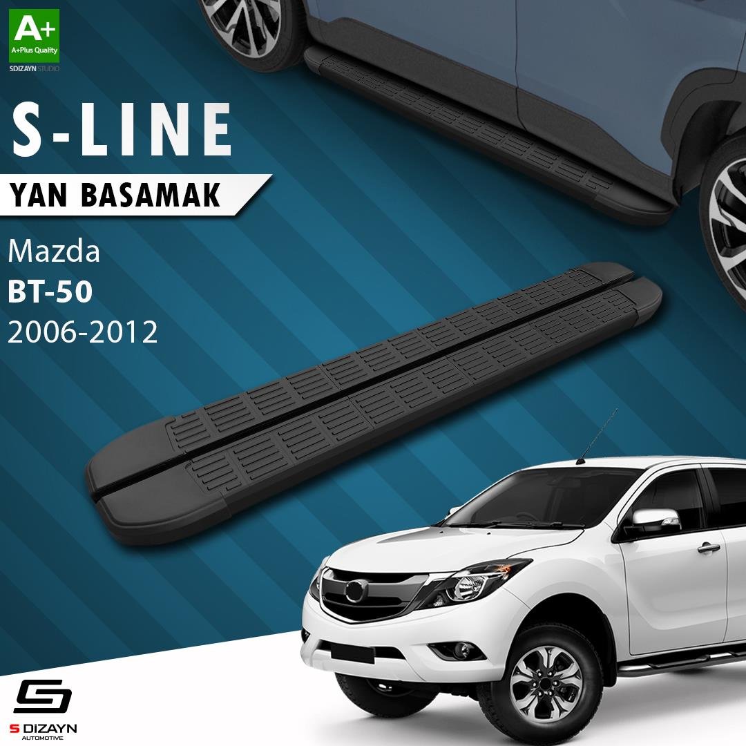 S-Dizayn Mazda BT-50 Pick-Up S-Line Siyah Yan Basamak 193 Cm 2006-2012 A+ Kalite