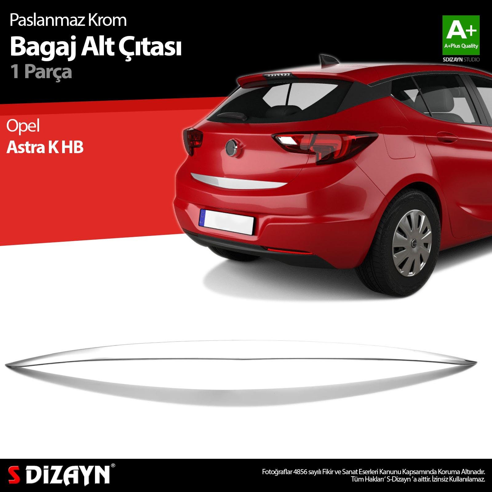S-Dizayn Opel Astra K HB Krom Bagaj Alt Çıta 2015-2022