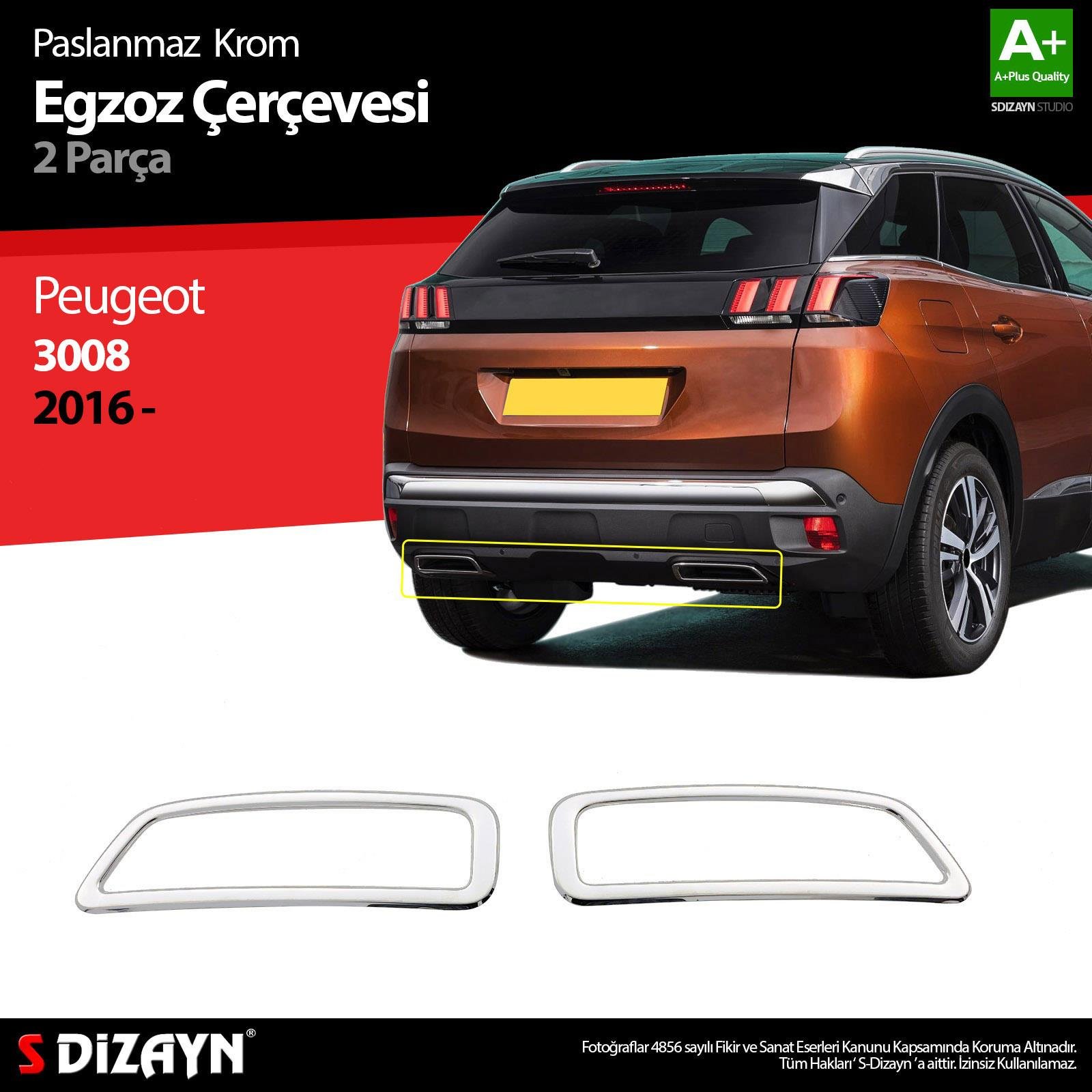 S-Dizayn Peugeot 3008 Krom Egzoz Çıkışı 2 Prç. 2016-2023 A+ Kalite