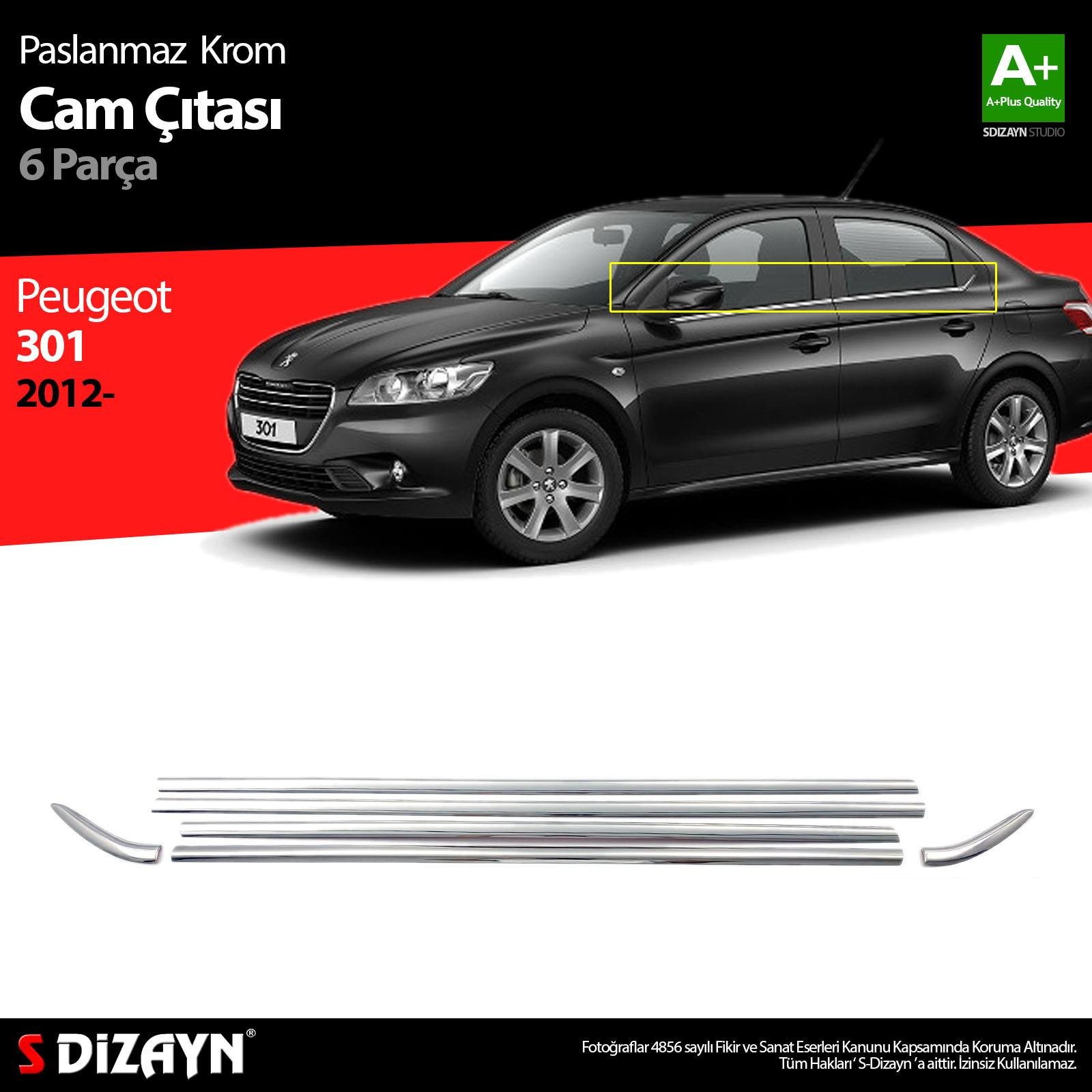 S-Dizayn Peugeot 301 Krom Cam Çıtası 6 Prç. 2012-2017