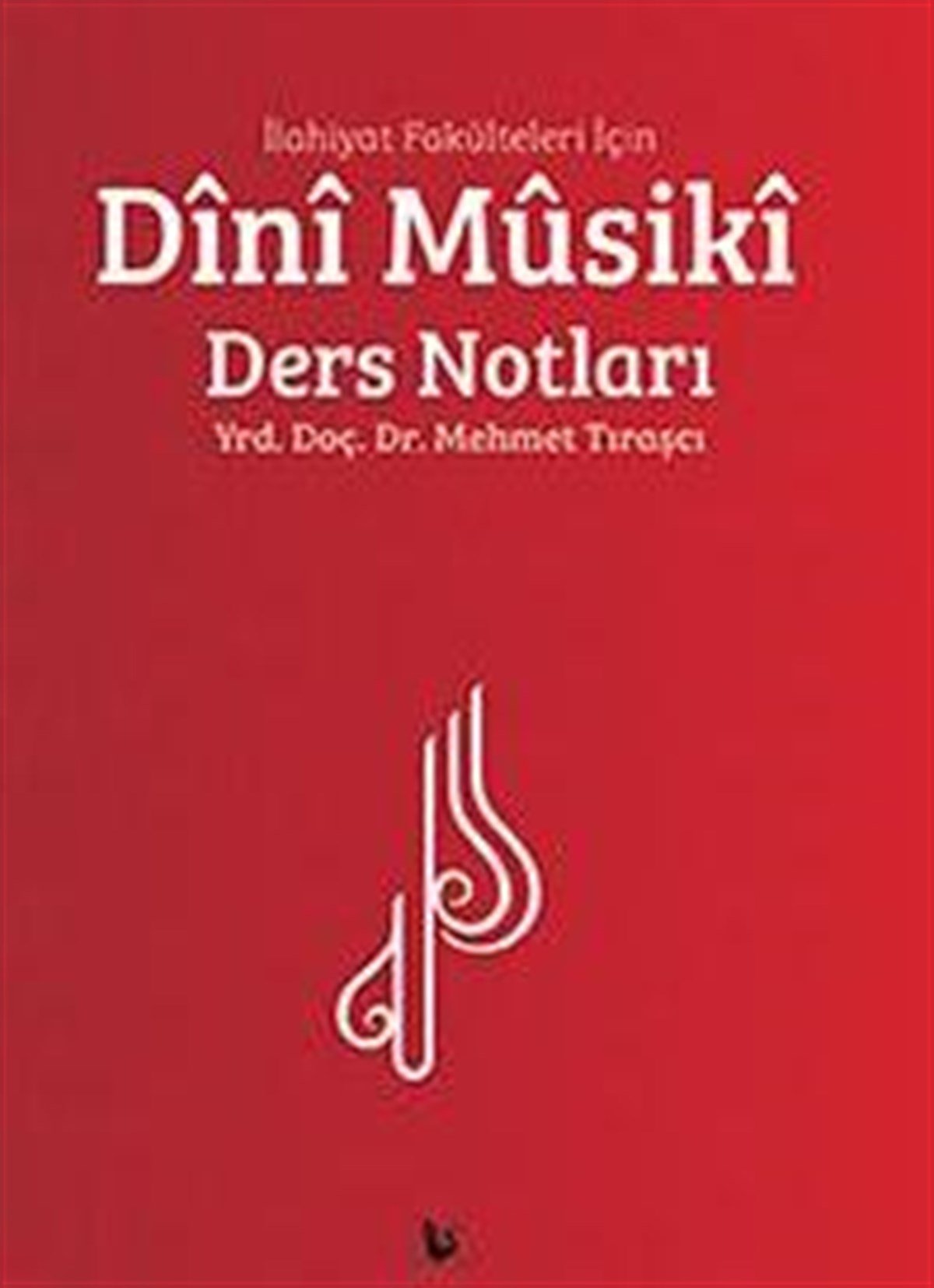 Dînî Mûsikî Ders Notları