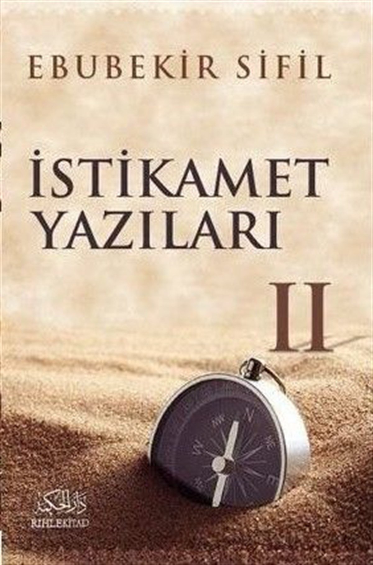 İstikamet Yazıları 2 Cilt