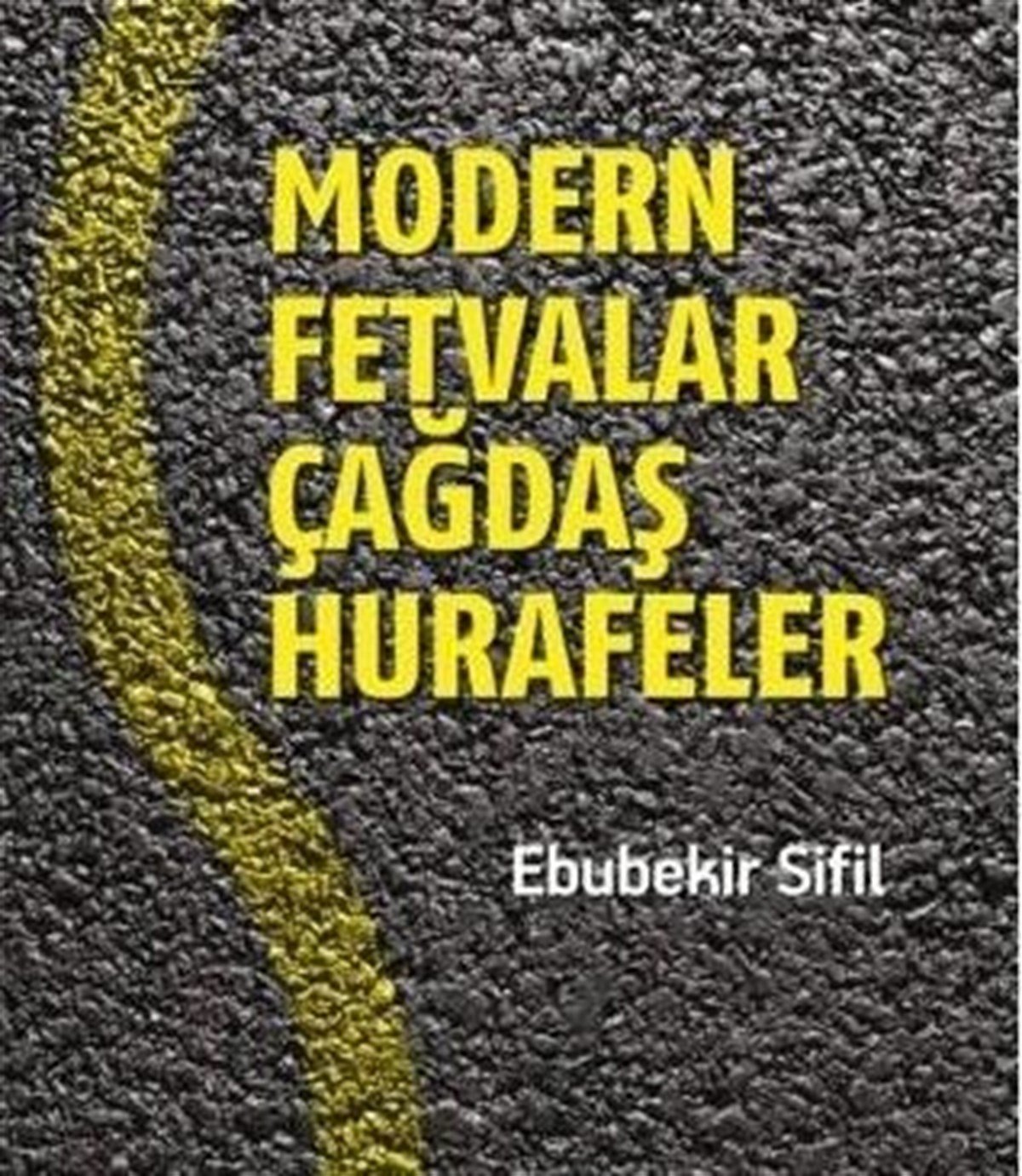 Modern Fetvalar Çağdaş Hurafeler