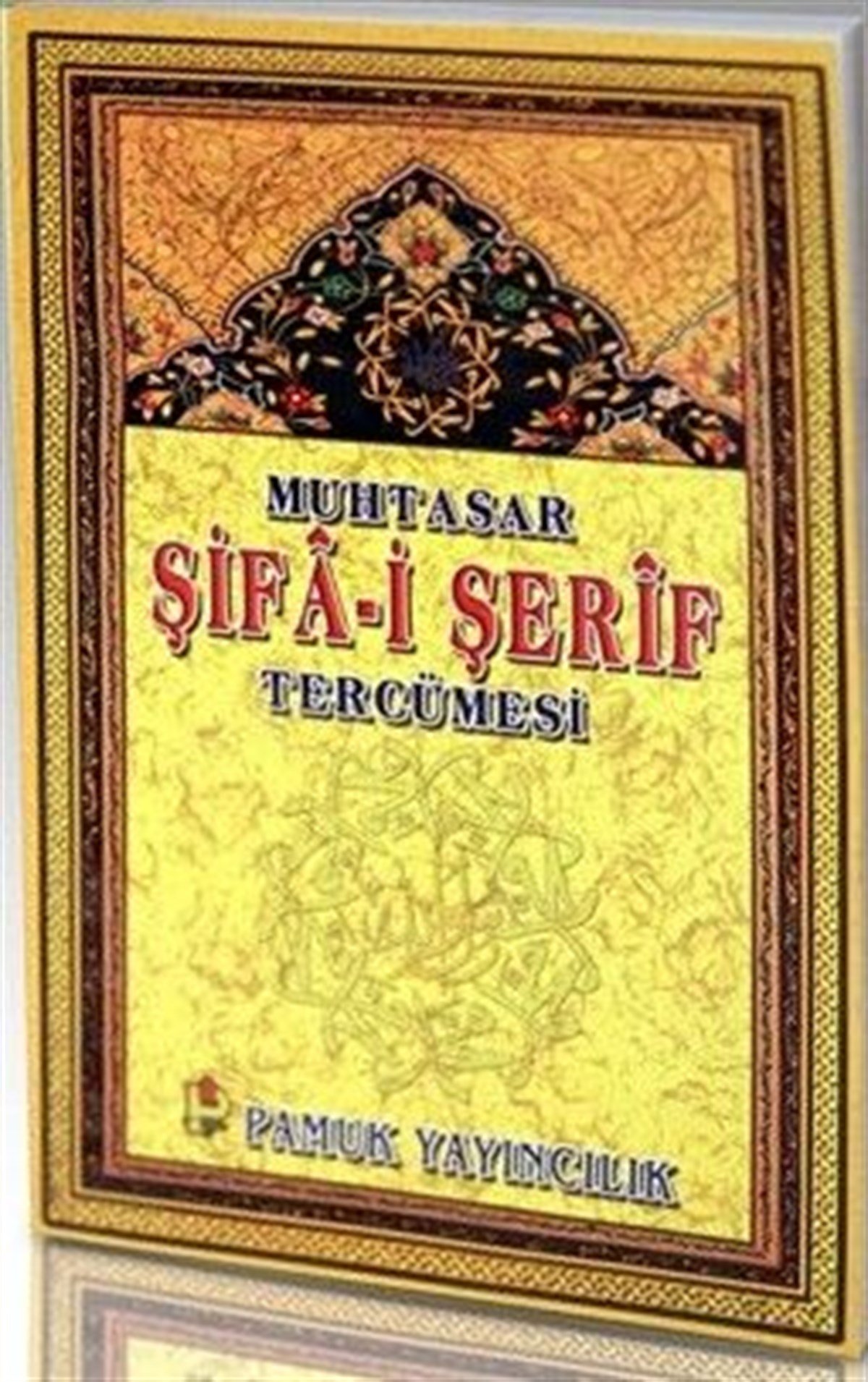 Muhtasar Şifa-i Şerif Tercümesi Peygamber 014