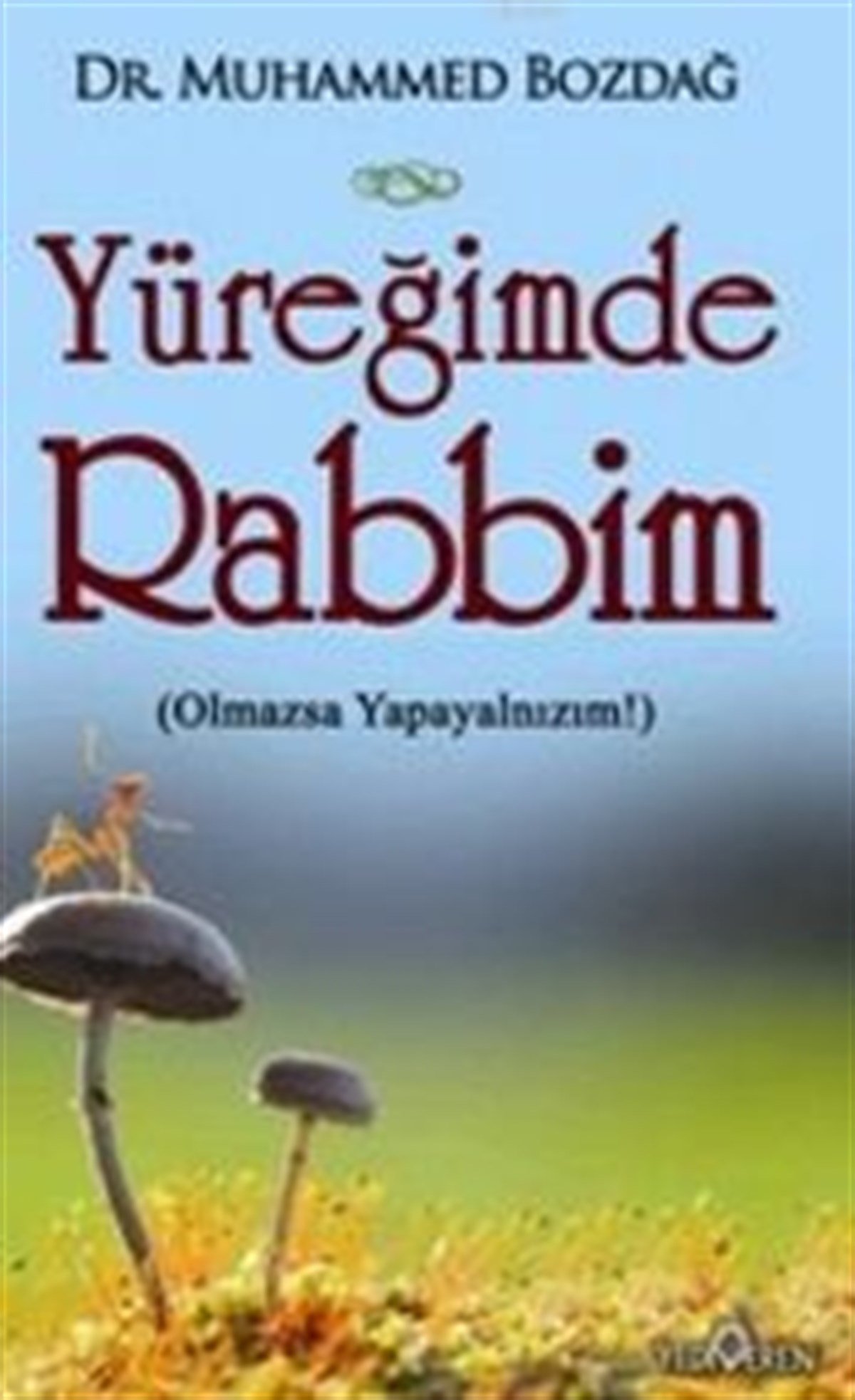 Yüreğimde Rabbim