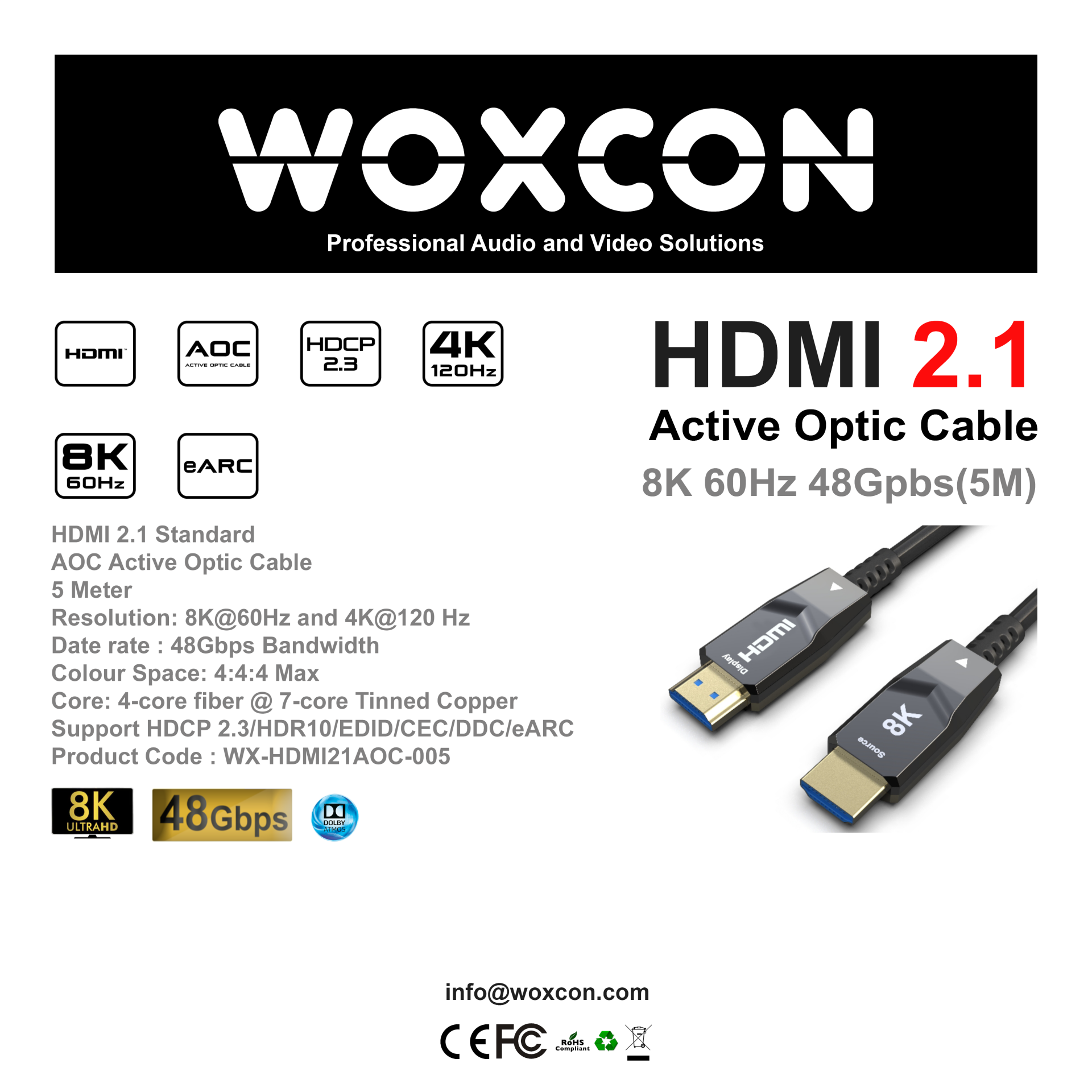 Woxcon 8K @ 60Hz 4:4:4 HDMI2.1 Hybrid AOC Kablo 30 Metre Plug Type: HDMI AM TO HDMI AM 48 Gbps
