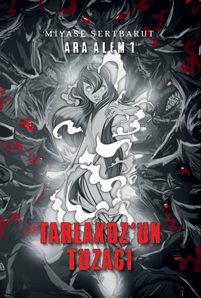 Ara Âlem - 1 Tarlakoz'un Tuzağı