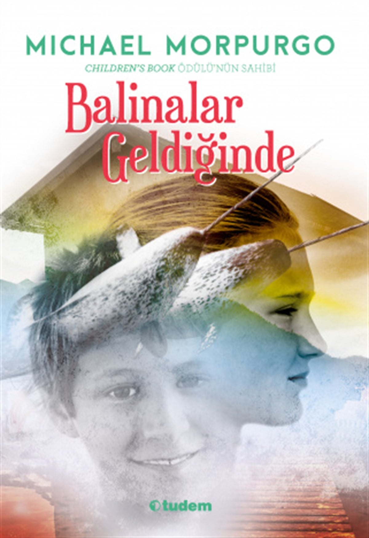 Michael MorpurgoBalinalar Geldiğinde