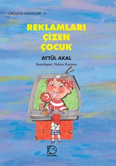 Çikolata Masalları - 4 Reklamları Çizen Çocuk