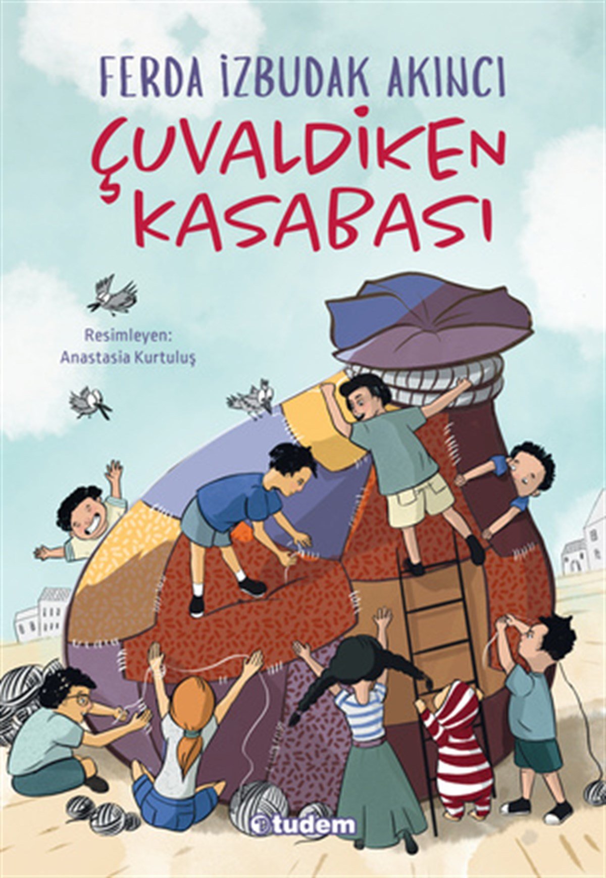 Ferda İzbudak AkıncıÇuvaldiken Kasabası