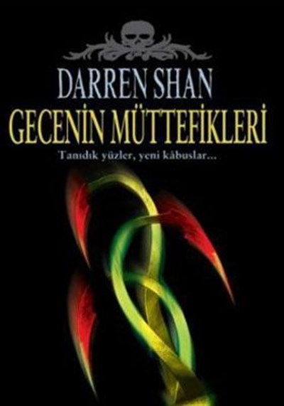 Darren Shan Efsanesi 07: Gecenin Müttefikleri