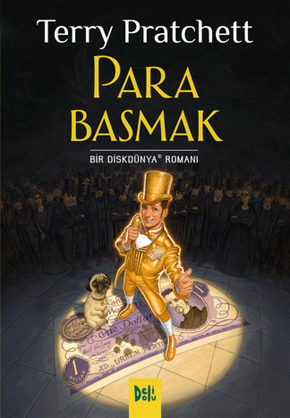 Terry PratchettDisk Dünya 36: Para Basmak