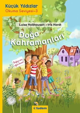 Françoise SaganKüçük Yıldızlar: Doğa Kahramanları