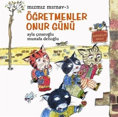 Mızmız Mırnav - 3 Öğretmenler Onur Günü