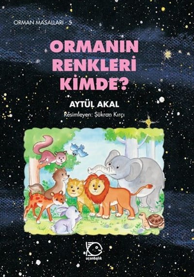 Orman Masalları - 5 Ormanın Renkleri Kimde?