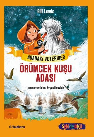 Gill LewisSen de Oku - Adadaki Veteriner - Örümcek Kuşu Adası