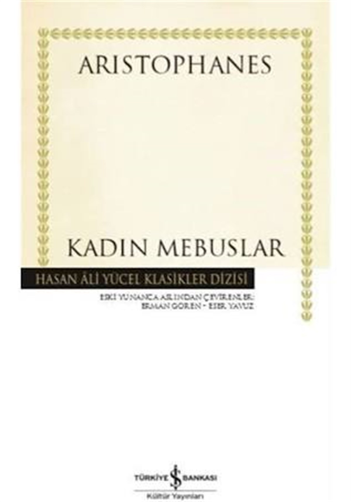 Kadın Mebuslar İş Bankası Kültür Yayınları