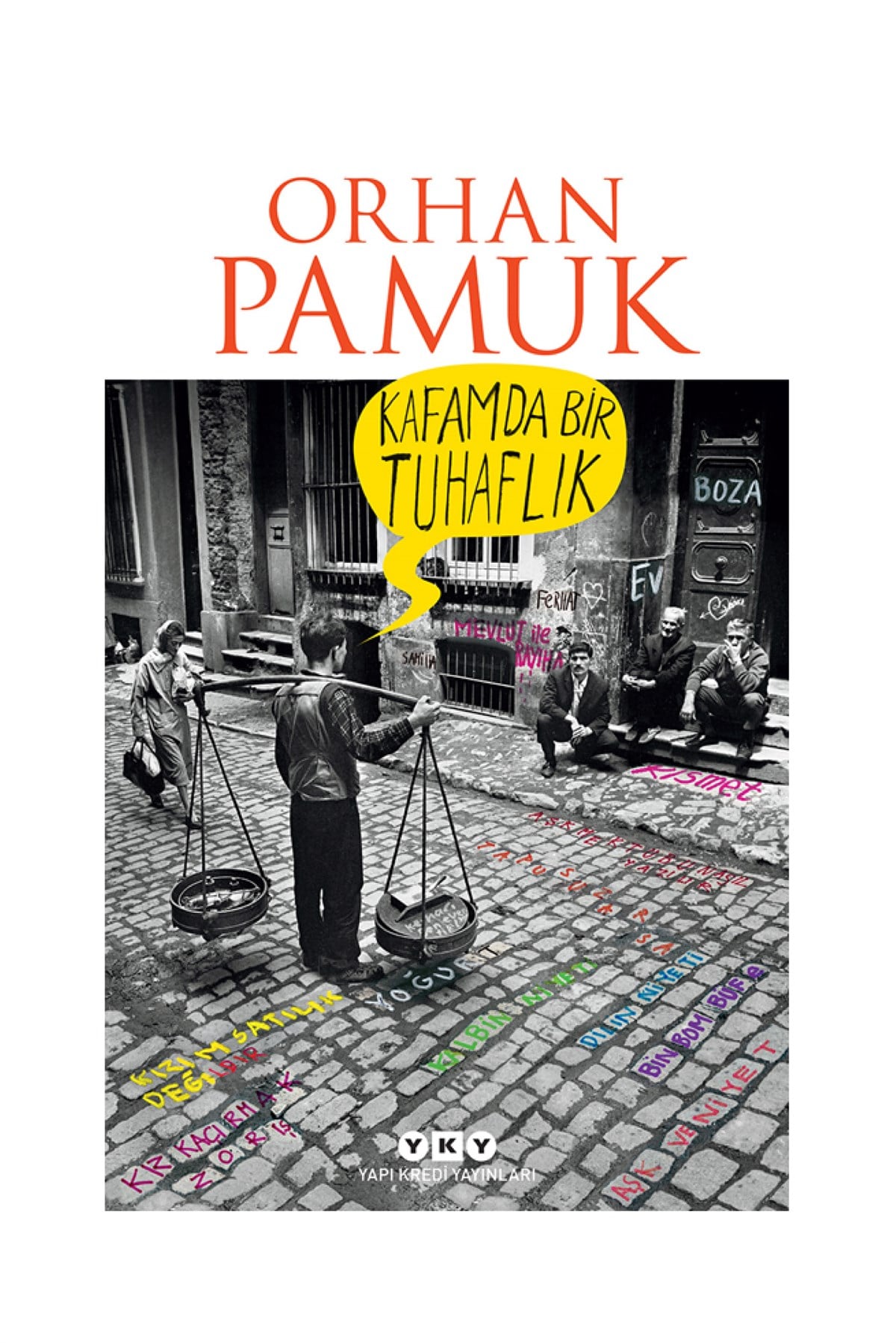 Kafamda Bir Tuhaflık Yapı Kredi Yayınları