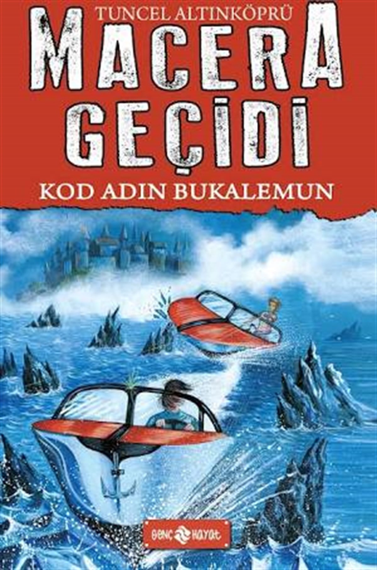 Macera Geçidi Kod Adın Bukalemun Genç Hayat Yayınları