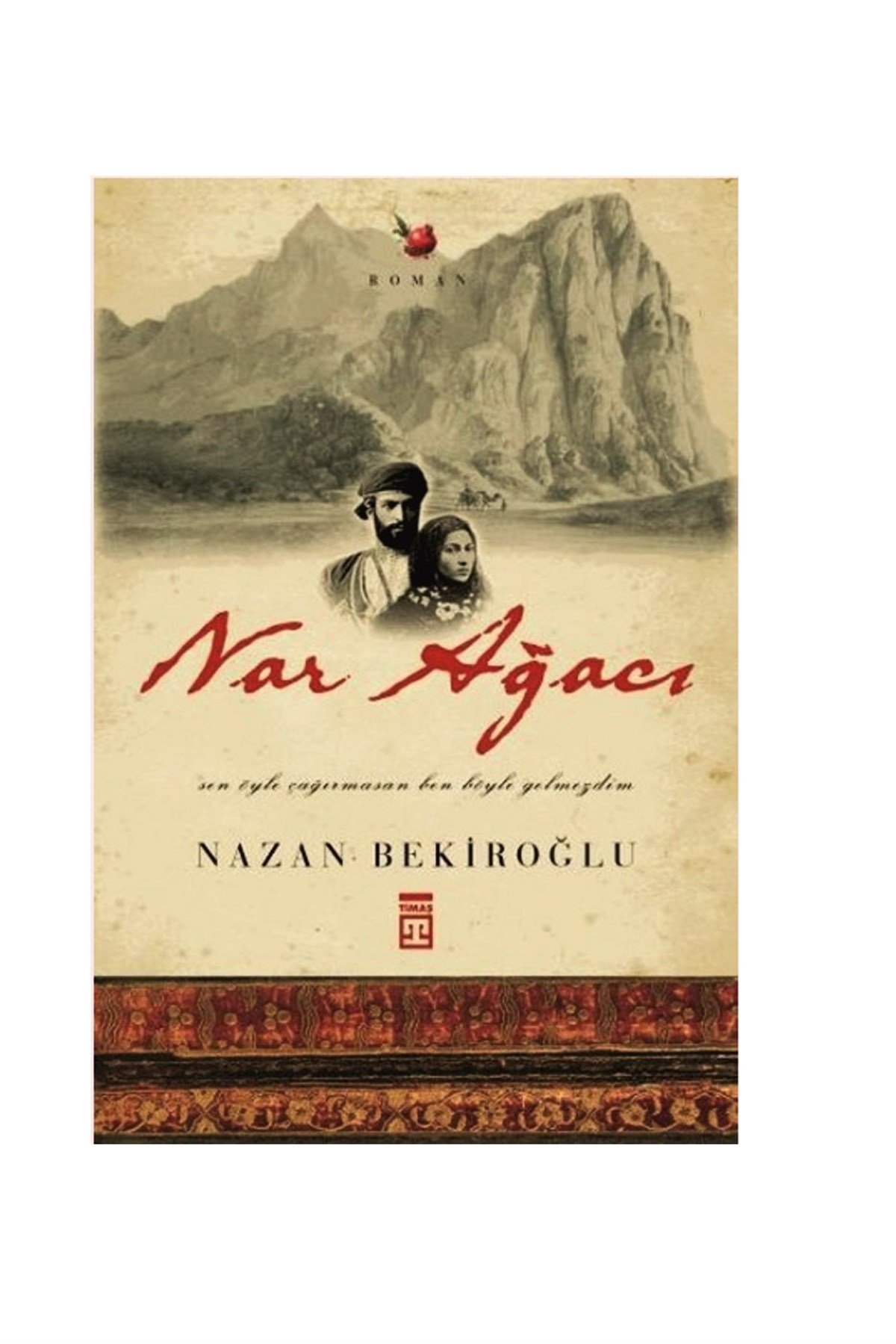 Nar Ağacı Timaş Yayınları