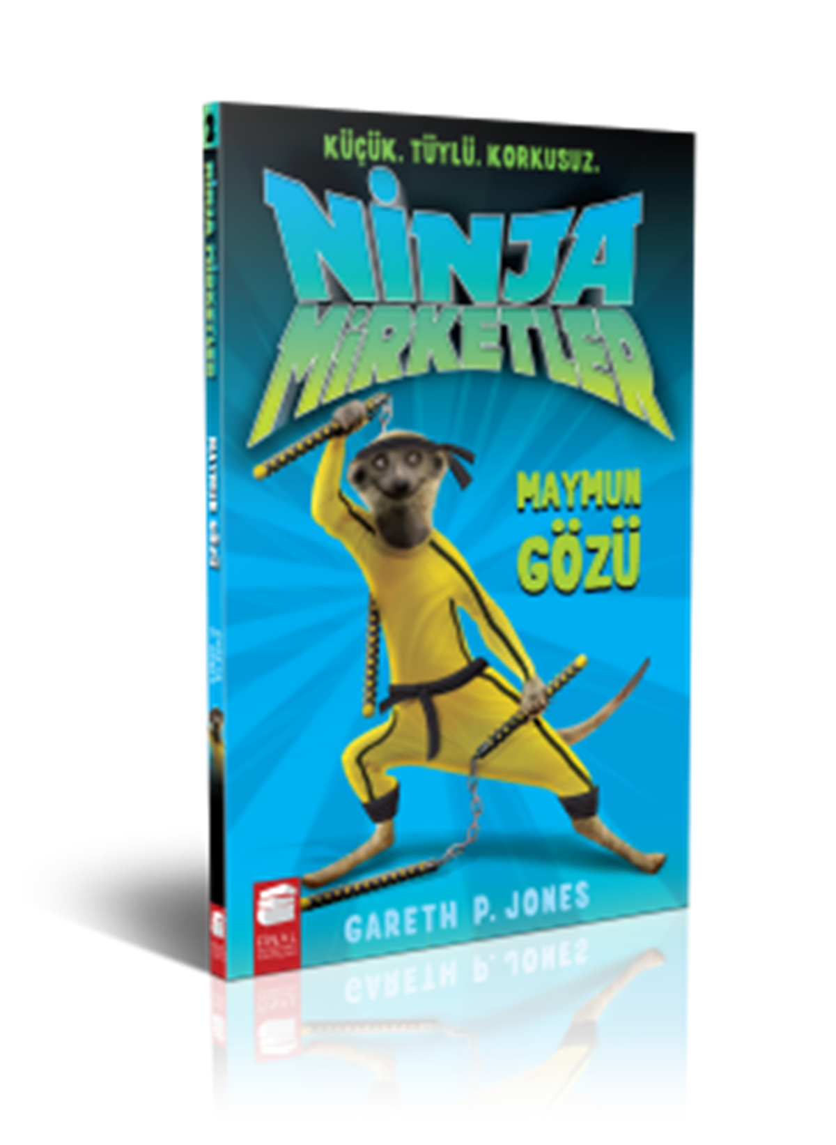 Ninja Mirketler 2 Maymun Gözü Final Kültür Sanat Yayınları
