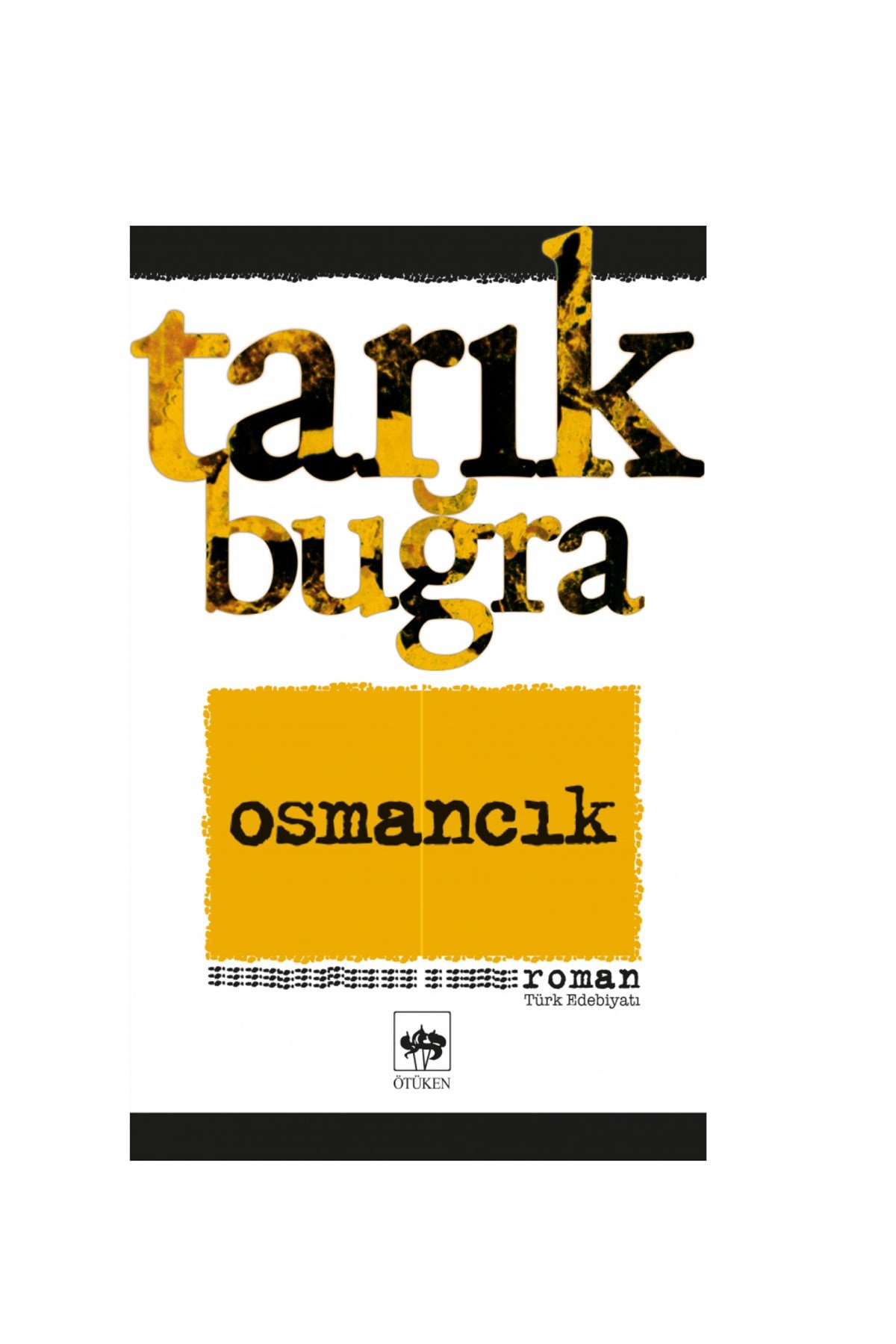 Osmancık Tarık Buğra Ötüken Yayınları
