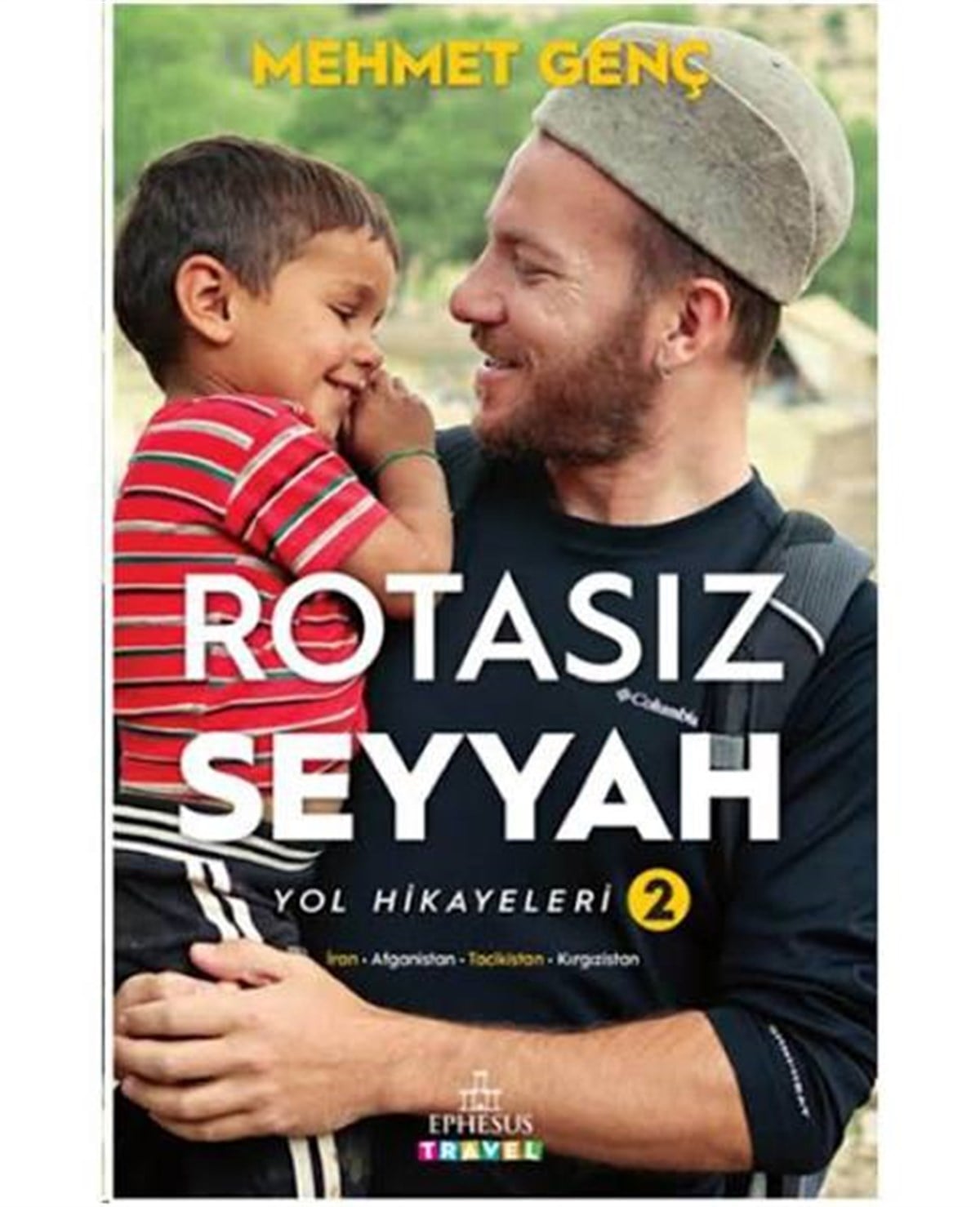 Rotasız Seyyah 2 Ephesus Yayınları