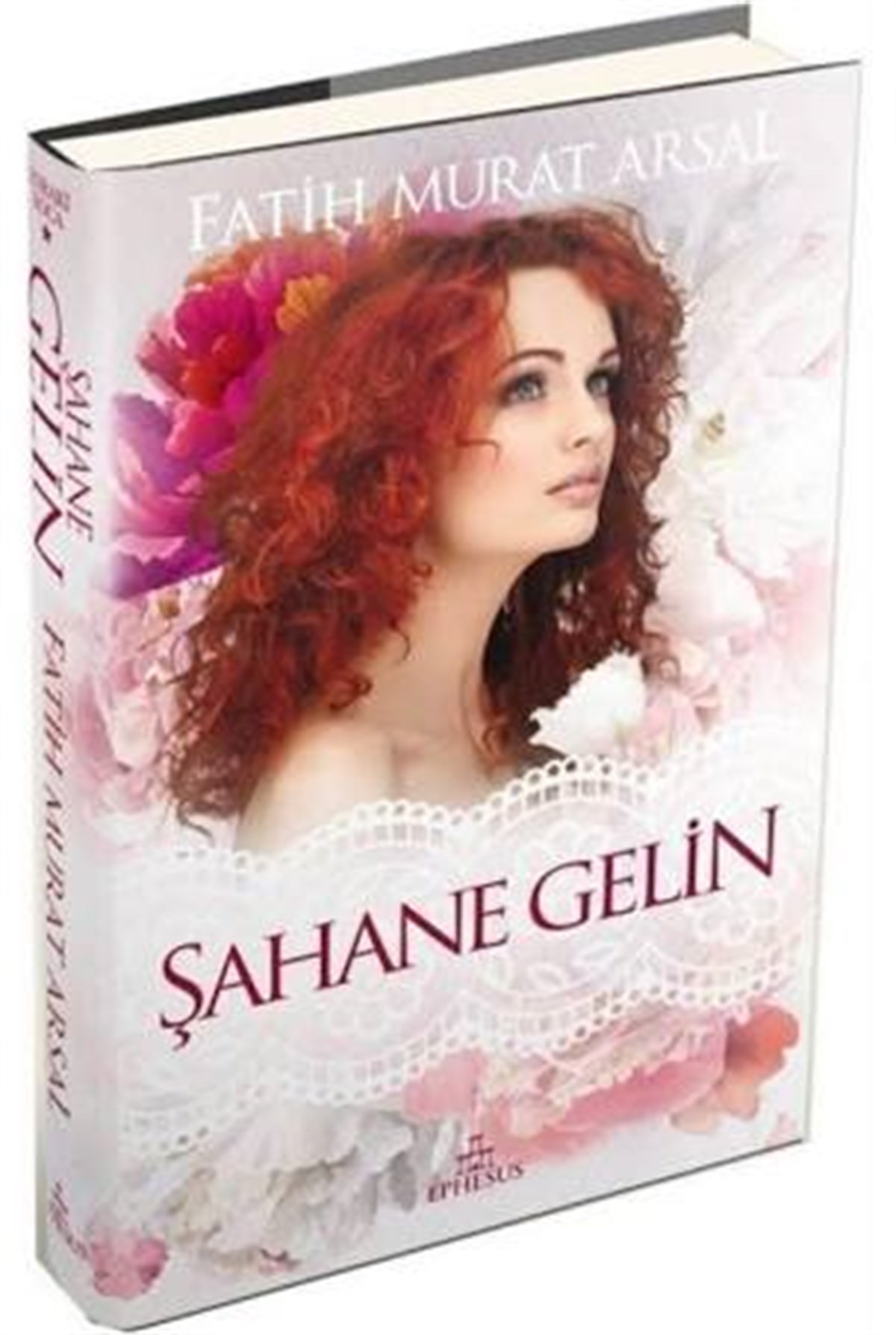 Şahane Gelin Ephesus Yayınları