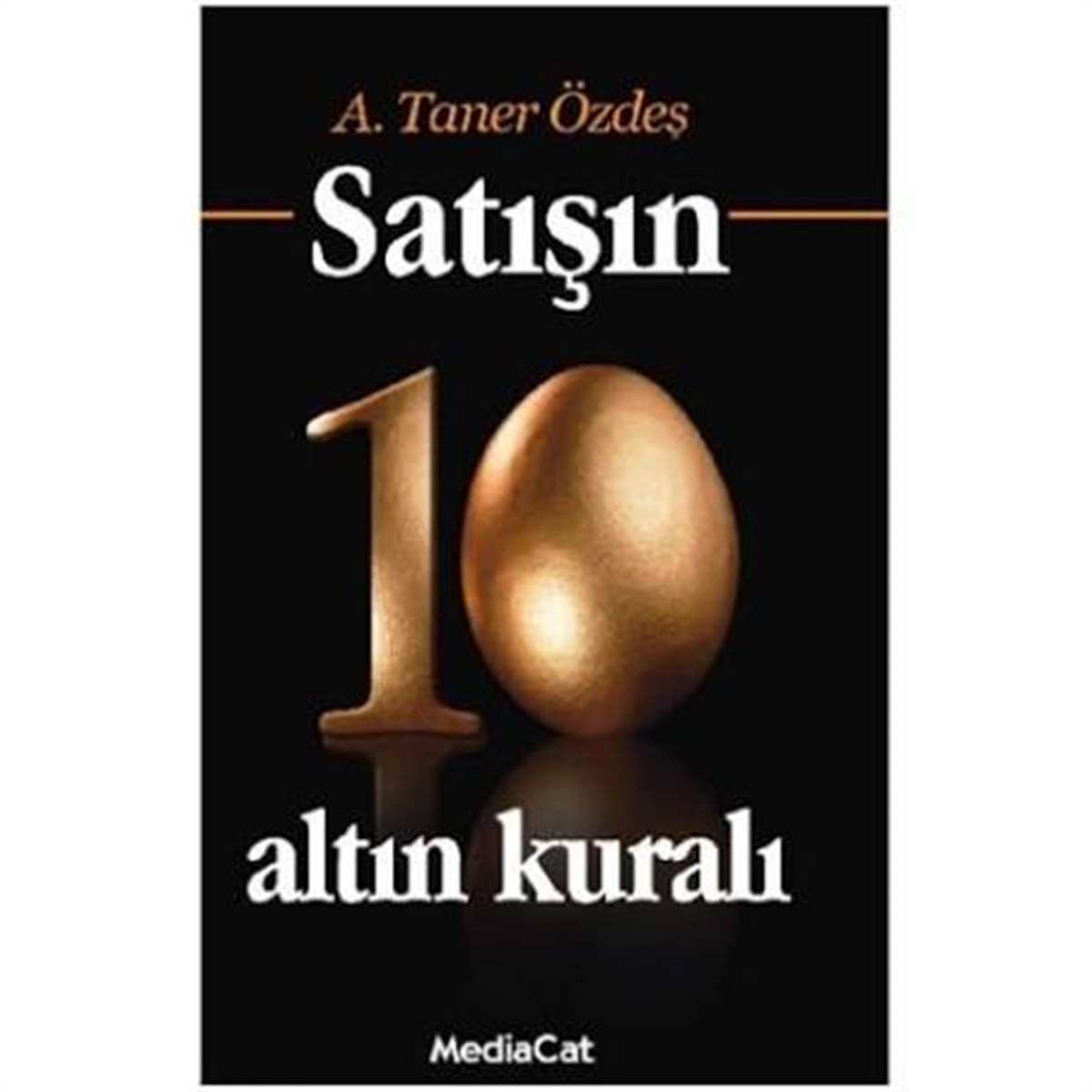 Satışın 10 Altın Kuralı Mediacat