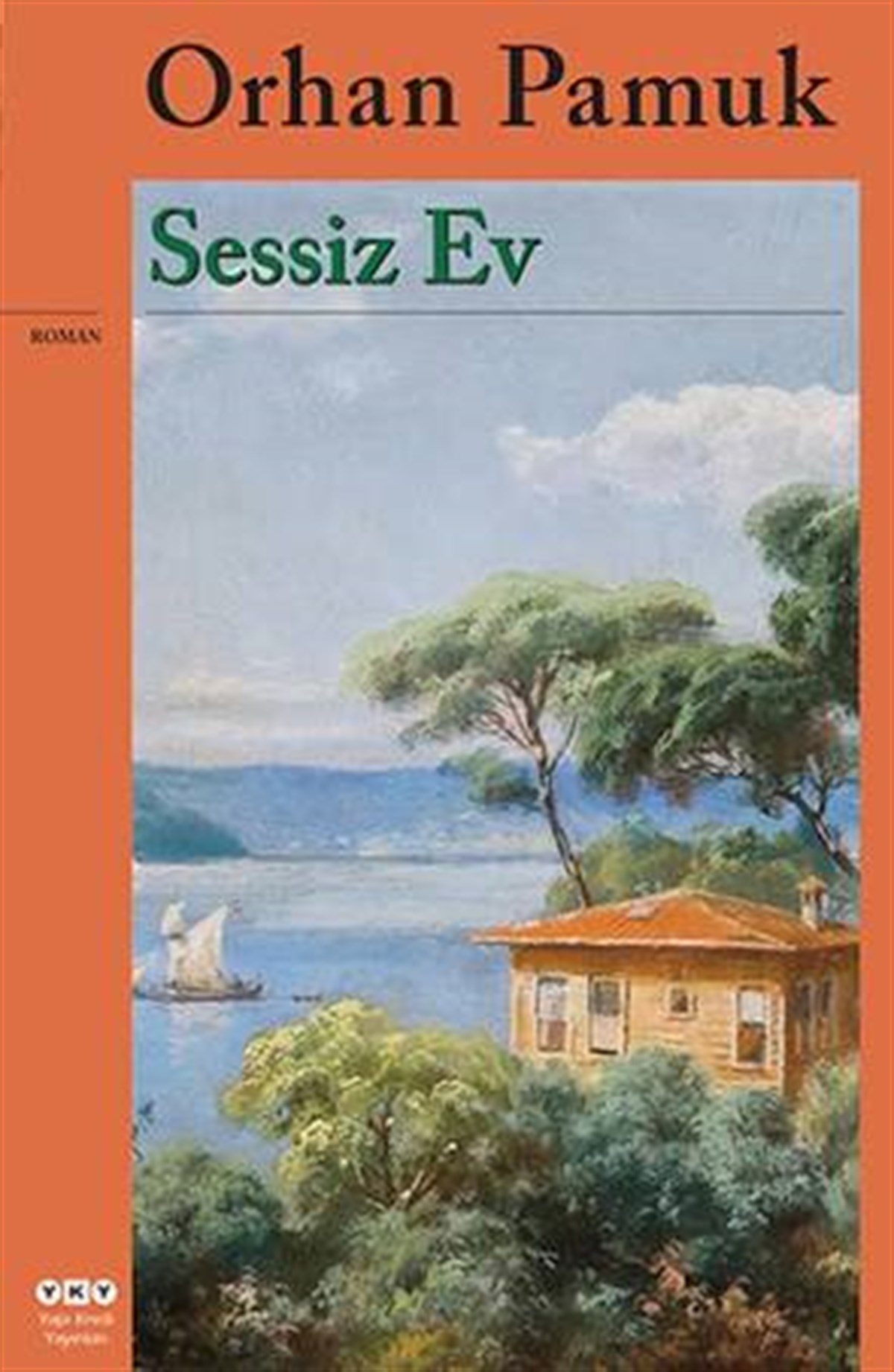 Sessiz Ev Yapı Kredi Yayınları