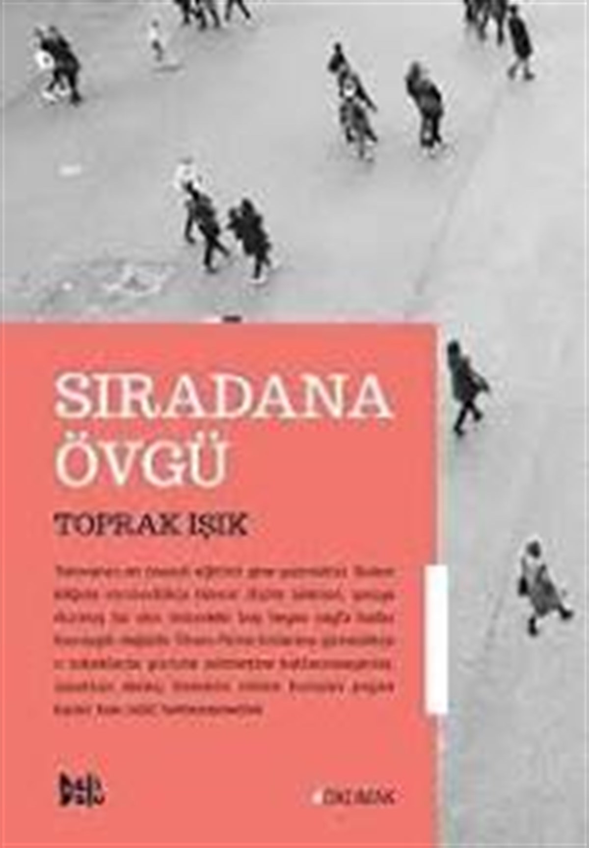 Sıradana Övgü Delidolu Kitap
