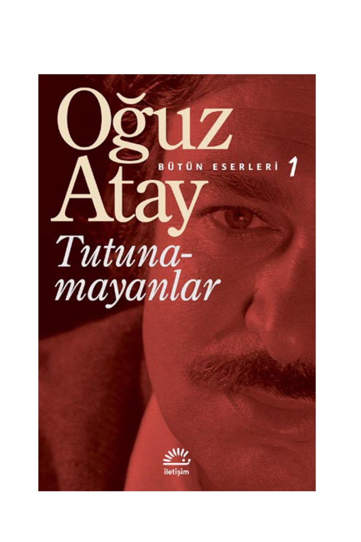 Tutunamayanlar İletişim Yayınları