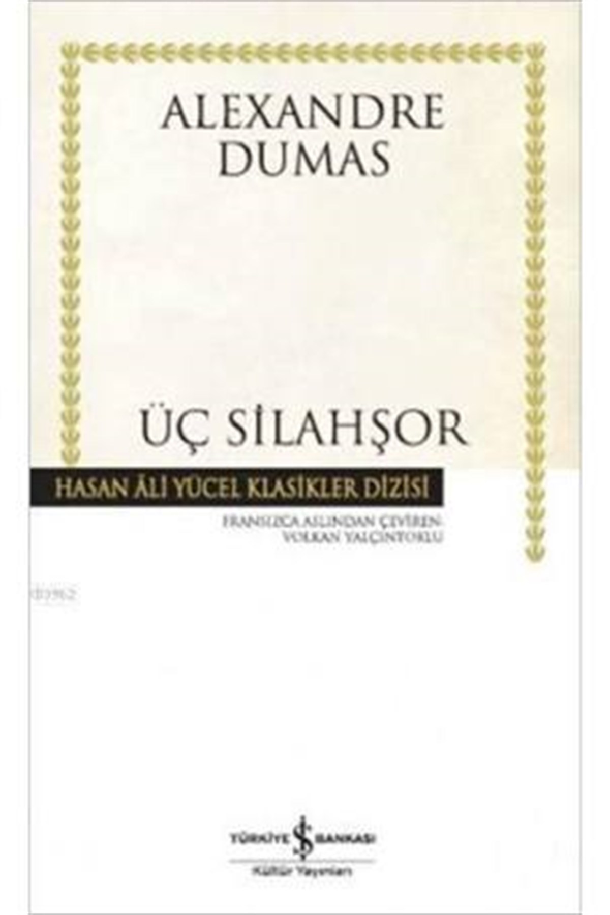 Üç Silahşör İş Bankası Kültür Yayınları