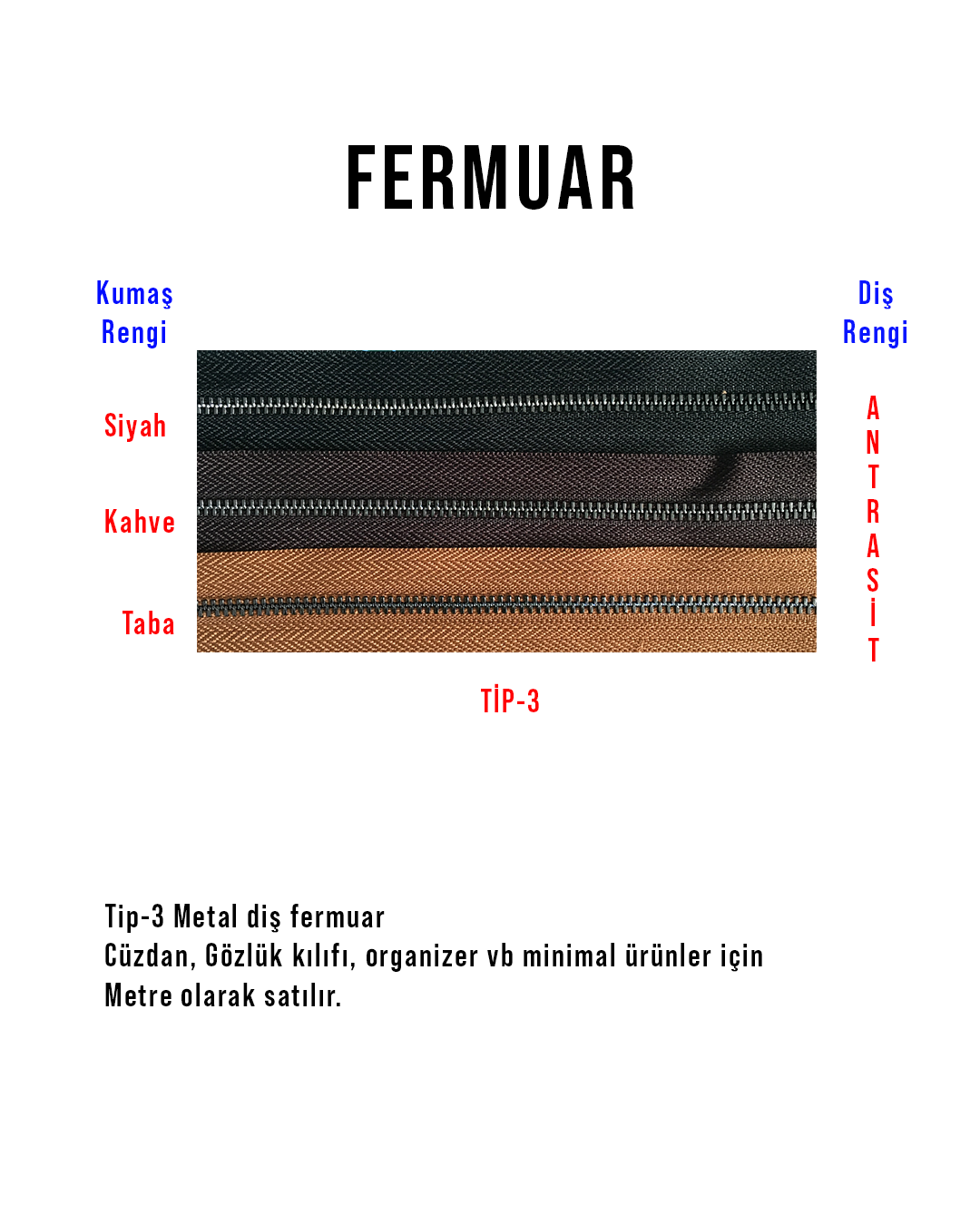 Deri MalzemeFermuar (Tip-3) | www.derimalzeme.comFermuar Metal Diş (Tip-3)