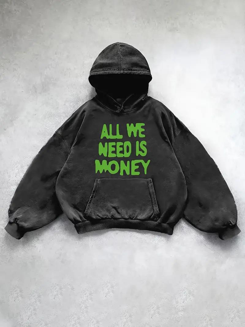 Yıkamalı All We Need is Money Baskılı Vintage Kapüşonlu Sweatshirt