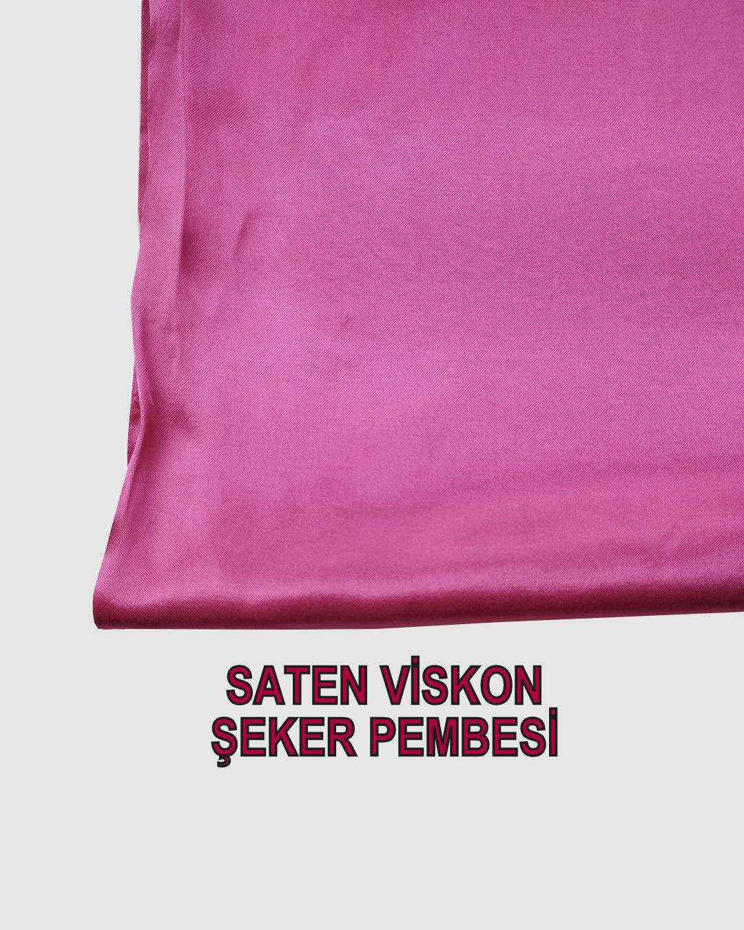 Saten Viskon Şeker Pembe RenkteEn: 140 cm