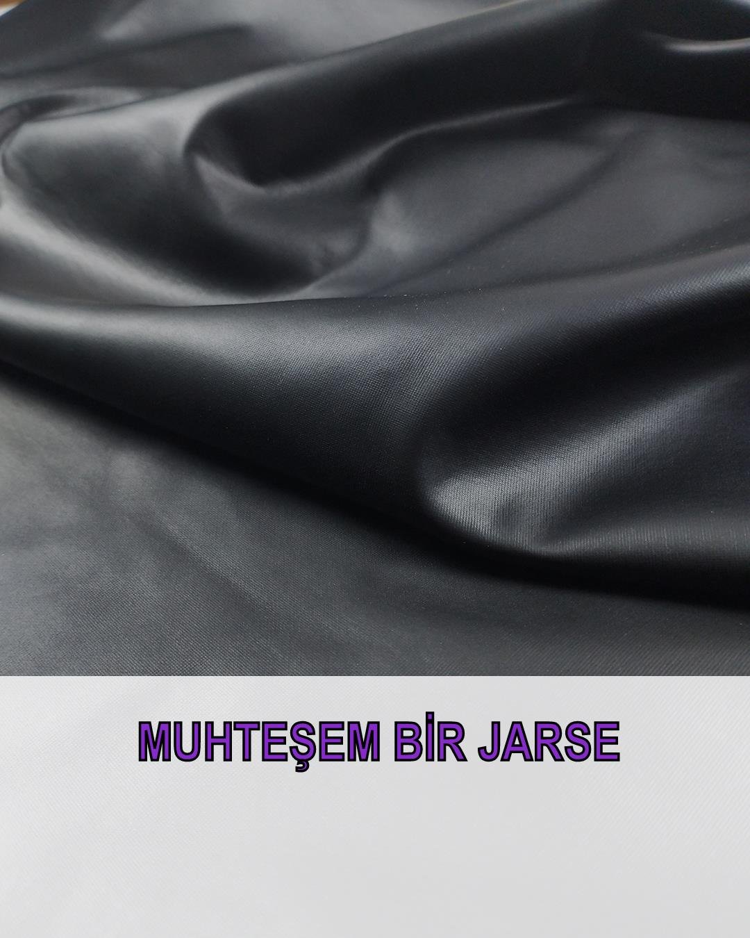 Siyah Renkte Mat varaklı Jarse En: 150 