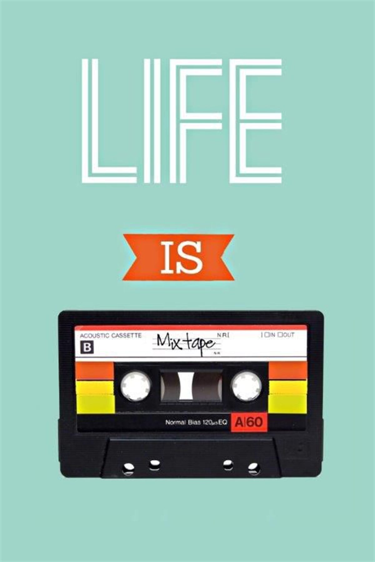 Life Is Mixtape - Kanvas Tablo