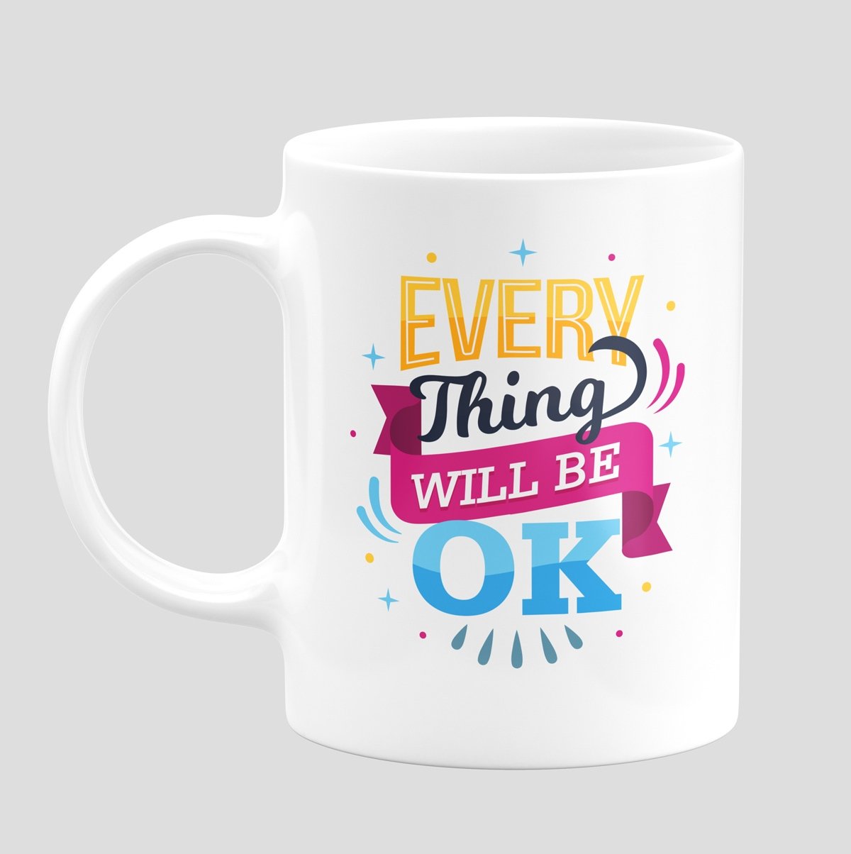 Every Thing Will Be OK Kupa