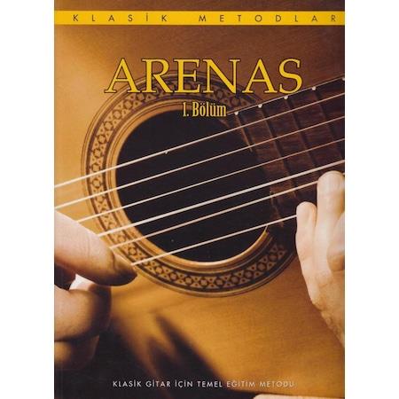 Arenas Klasik Gitar Metodu 1. Bölüm
