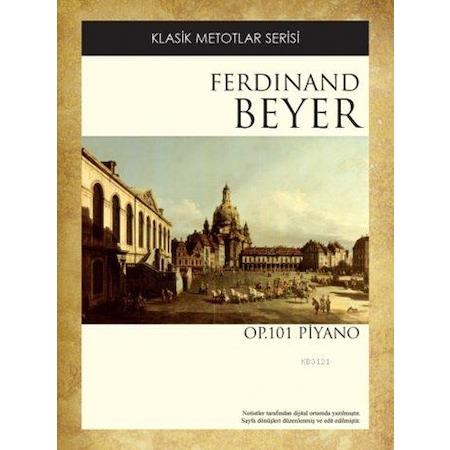 Klasik Metotlar Serisi Ferdinand Beyer OP.101
