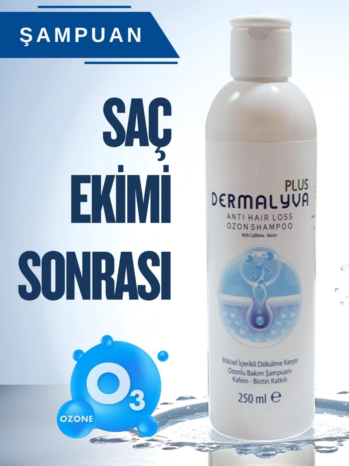 Dermalyva Saç Ekimi Sonrası Şampuan – 15 Aktifli Ozon, Kafein, Keratin, Biotin Içerikli Dökülme Karşıtı 250ml
