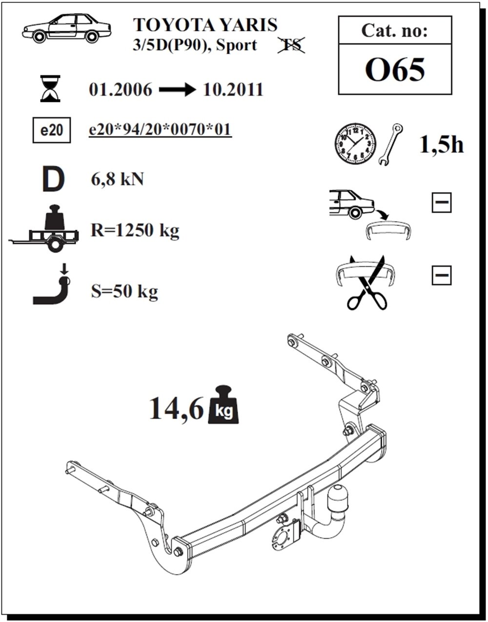 Toyota Yaris Çeki Demiri , Kuğu Boynu - Sabit , 2006 - 2011