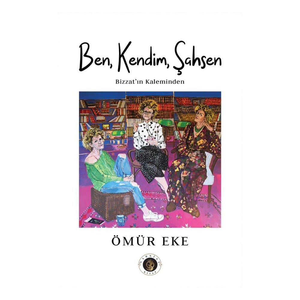 BEN KENDİM ŞAHSEN