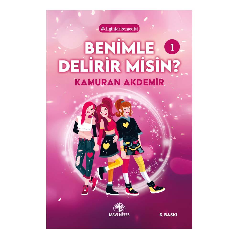 BENİMLE DELİRİR MİSİN? 1