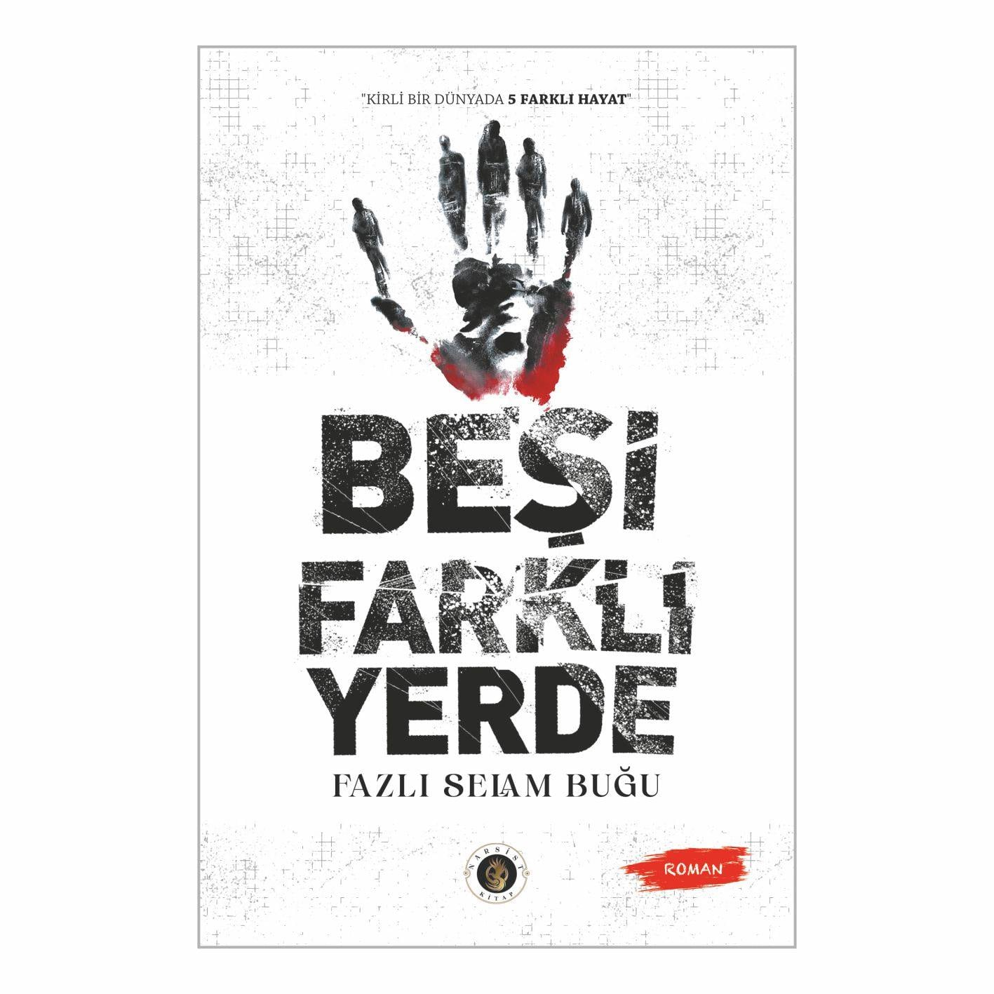 BEŞİ FARKLI YERDE