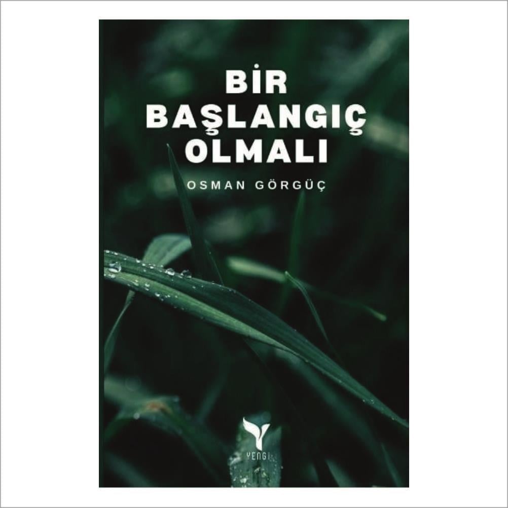 BİR BAŞLANGIÇ OLMALI
