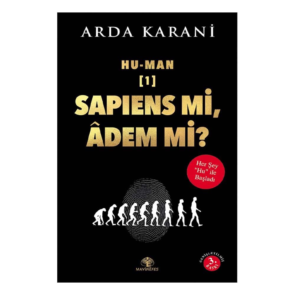HU MAN 1 SAPIENS Mİ ADEM Mİ