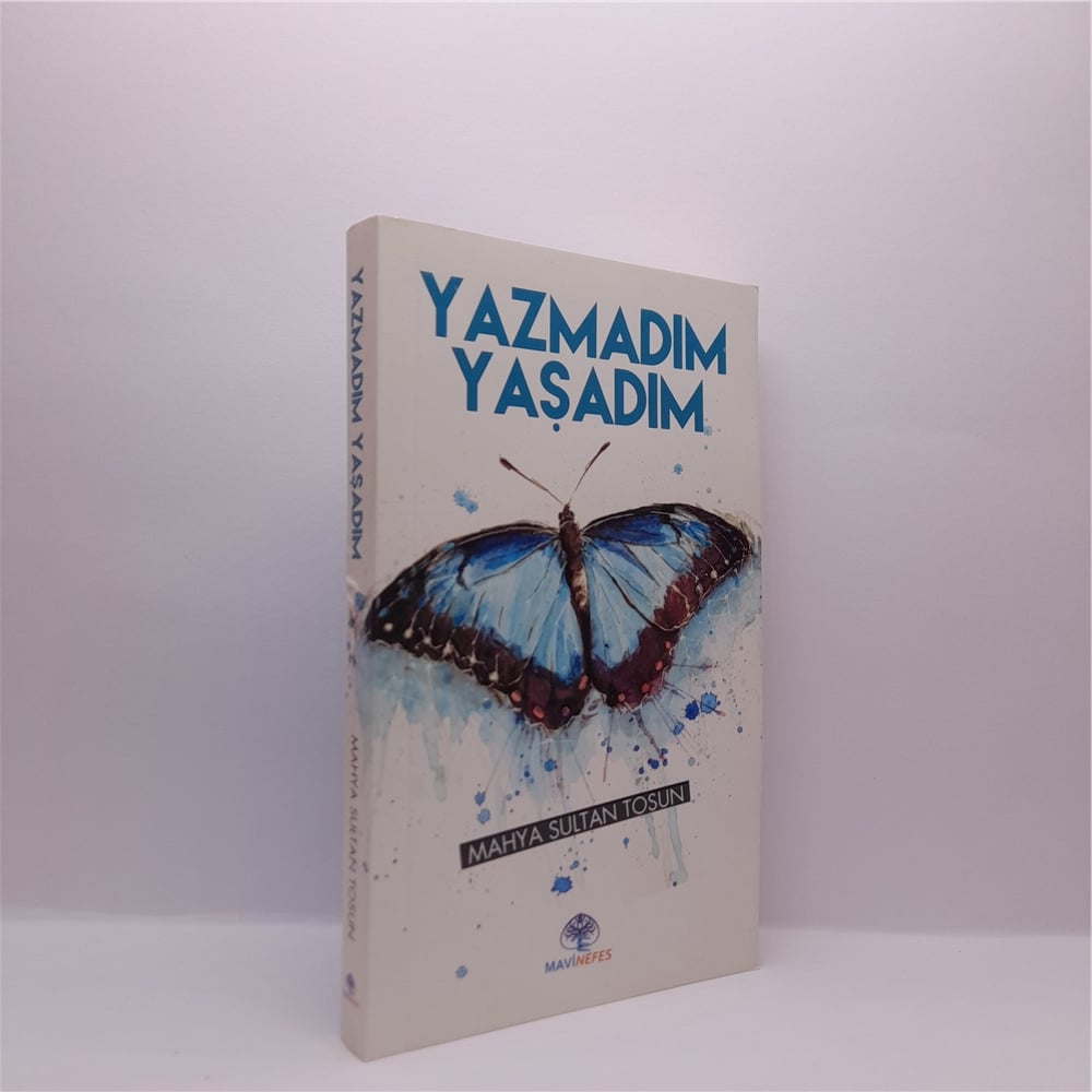 YAZMADIM YAŞADIM