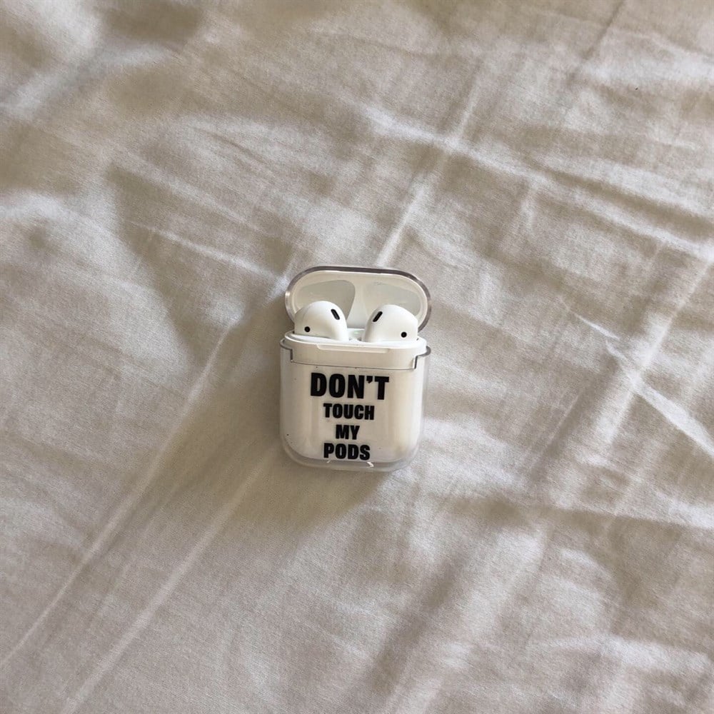 don’t touch my pods airpods case